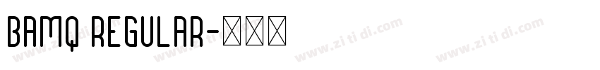 Bamq Regular字体转换